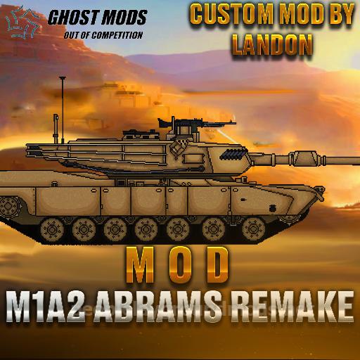 M1A2 Abrams MOD REMAKE